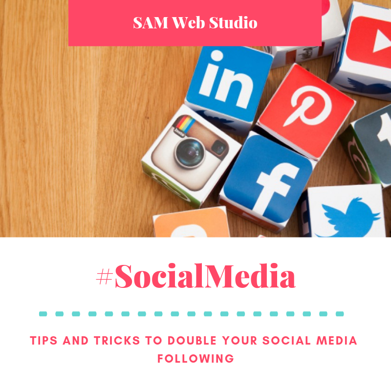Tips and Tricks to Double Your Social Media Following.png